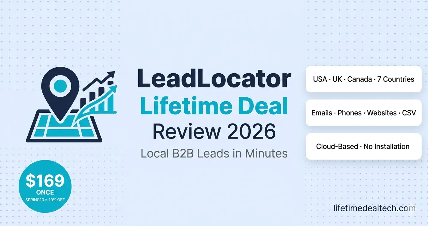LeadLocator lifetime deal review 2026 โ local B2B lead generation tool 7 countries verified emails phones CSV export Dealify $169 once Apollo alternative
