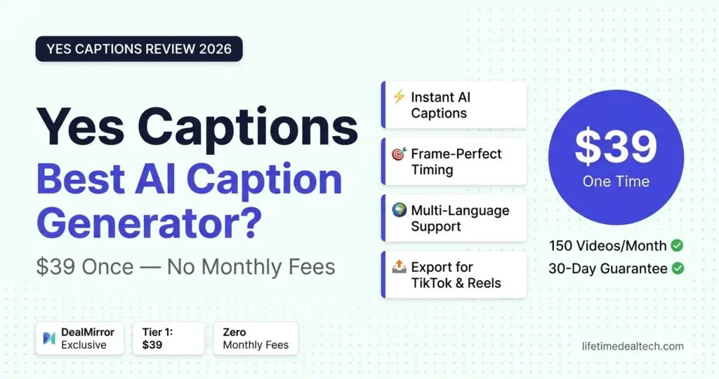 Yes Captions lifetime deal review 2026 — AI caption generator for TikTok, Reels and Shorts at $39 one-time on DealMirror